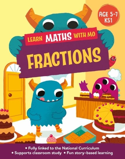 Learn Maths with Mo: Fractions Hilary Koll
