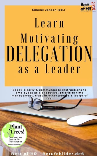 Learn Motivating Delegation as a Leader - ebook epub Simone Janson