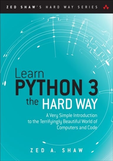 Learn Python 3 the Hard Way [DRM] - ebook PDF Shaw Zed A.