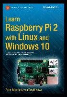 Learn Raspberry Pi 2 with Linux and Windows 10 Membrey Peter, Hows David