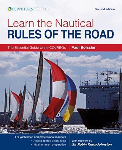 Learn the Nautical Rules of the Road - The Essential Guide t Boissier Paul