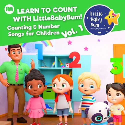 Learn to Count with LitttleBabyBum! Counting & Number Songs for Children, Vol. 1 Little Baby Bum Nursery Rhyme Friends