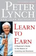 Learn to Earn Lynch Peter, Rothchild John