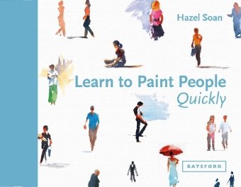 Learn to Paint People Quickly Soan Hazel