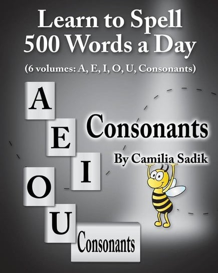 Learn to Spell 500 Words a Day Sadik Camilia