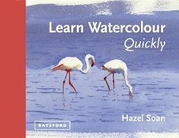 Learn Watercolour Quickly Soan Hazel