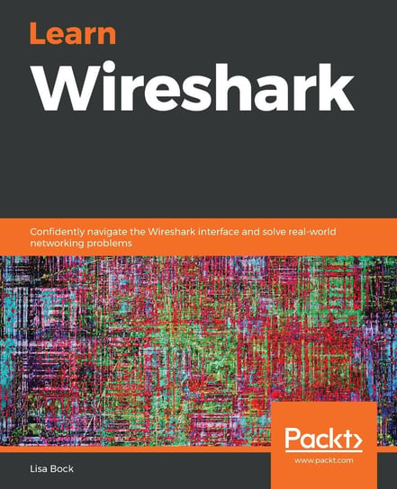 Learn Wireshark Lisa Bock
