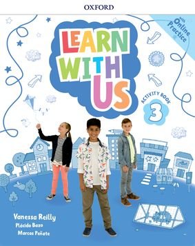 Learn With Us. Level 3. Activity Book with Online Practice Reilly Vanessa
