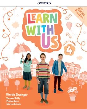Learn With Us. Level 4. Activity Book with Online Practice Grainger Kirstie
