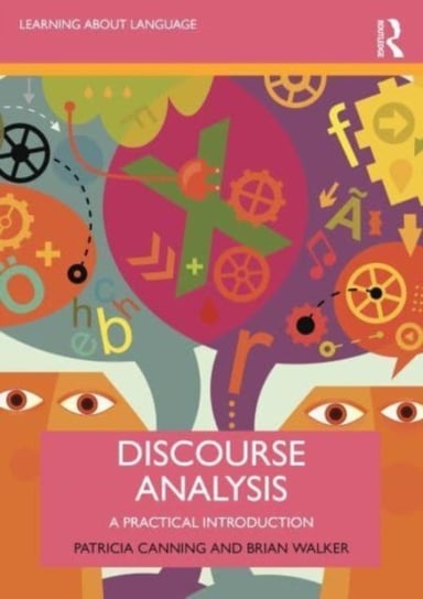 Learning about Language, Discourse Analysis Brian Walker