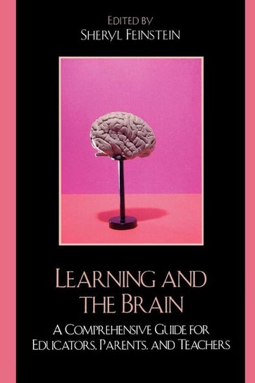 Learning and the Brain Feinstein Sheryl