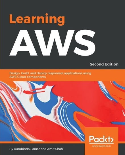 Learning AWS - Second Edition Aurobindo Sarkar