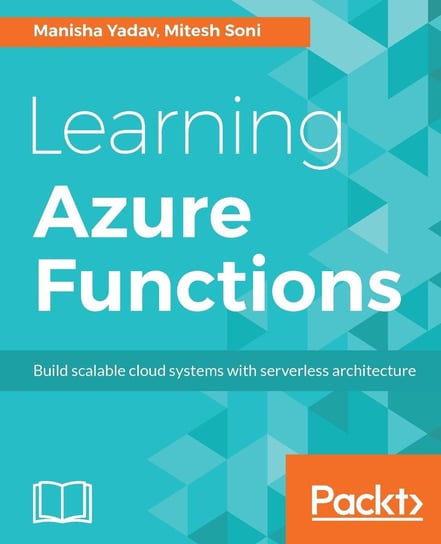 Learning Azure Functions Mitesh Soni, Manisha Yadav