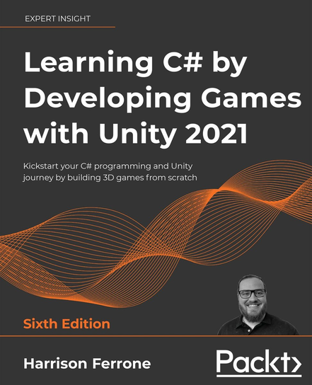 Learning C# by Developing Games with Unity 2021 - ebook epub Ferrone Harrison