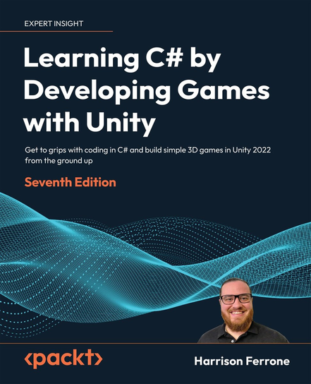 Learning C# by Developing Games with Unity - ebook epub Ferrone Harrison