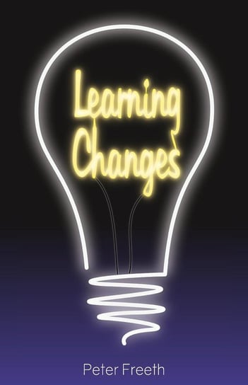 Learning Changes Freeth Peter