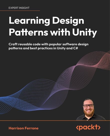 Learning Design Patterns with Unity - ebook epub Ferrone Harrison