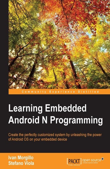 Learning Embedded Android N Programming Ivan Morgillo, Stefano Viola