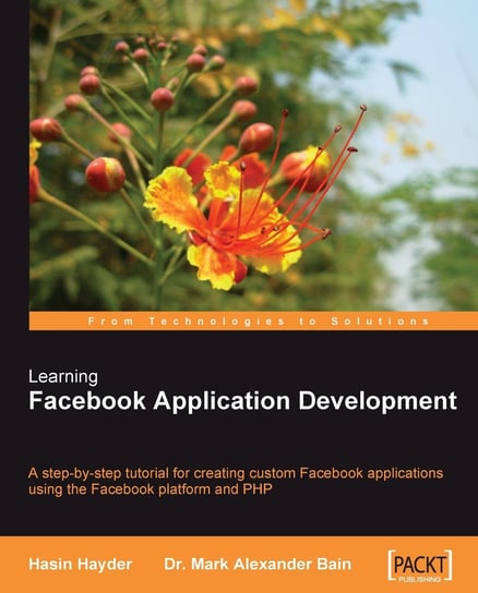 Learning Facebook Application Development Dr Mark Alexander Bain, Hayder Hasin