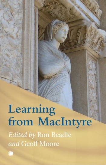 Learning from MacIntyre Opracowanie zbiorowe