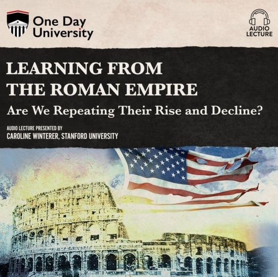 Learning From the Roman Empire Caroline Winterer