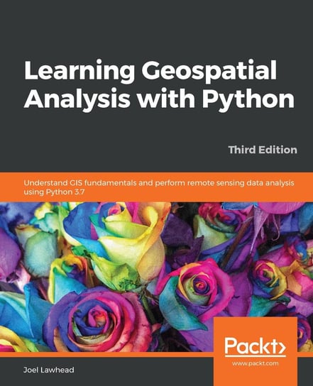 Learning Geospatial Analysis with Python - ebook epub Joel Lawhead
