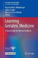 Learning Geriatric Medicine Springer-Verlag Gmbh, Springer International Publishing