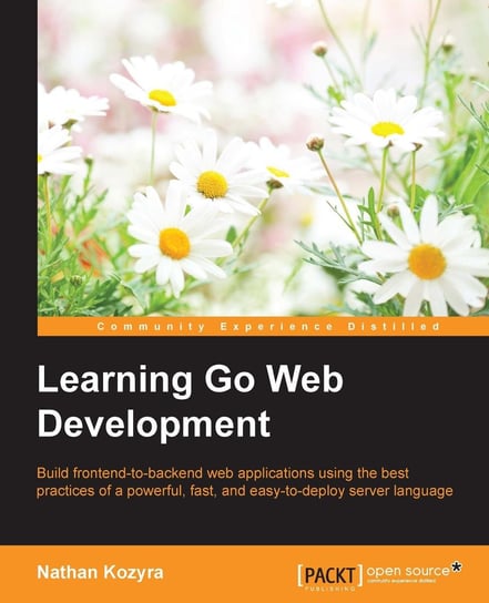 Learning Go Web Development Nathan Kozyra