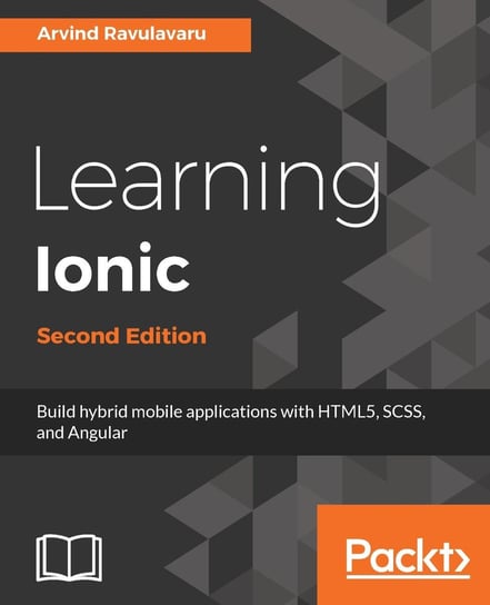 Learning Ionic, Second Edition - ebook epub Arvind Ravulavaru