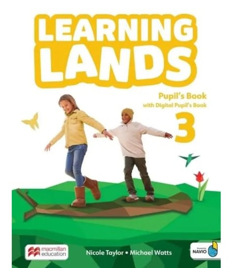 Learning Lands 3. Pupil's Book with Digital Pupil's Book and Navio App Opracowanie zbiorowe