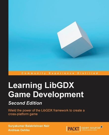 Learning LibGDX Game Development - Second Edition Balakrishnan Suryakumar