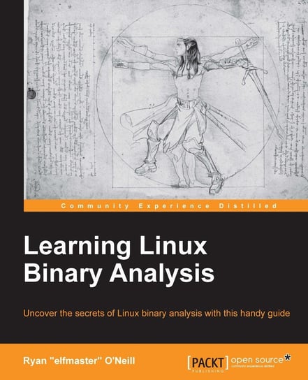 Learning Linux Binary Analysis Ryan "elfmaster" O'Neill