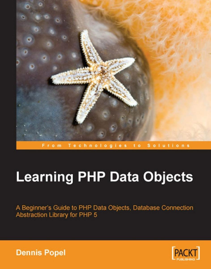 Learning PHP Data Objects - ebook epub Dennis Popel