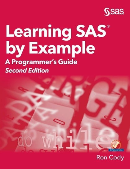Learning SAS by Example Cody Ron