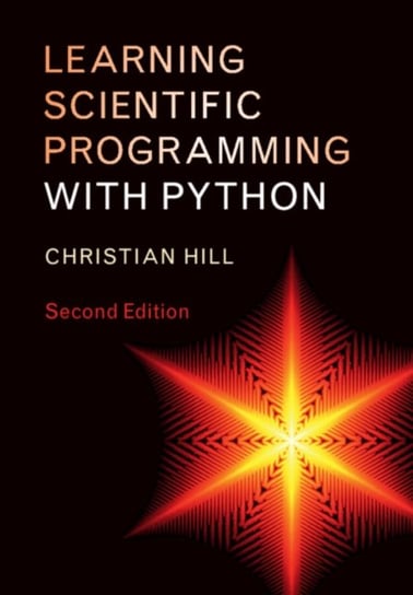 Learning Scientific Programming with Python Hill Christian