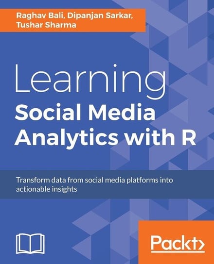 Learning Social Media Analytics with R Bali Raghav