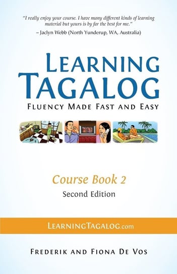Learning Tagalog - Fluency Made Fast and Easy - Course Book 2 (Book 4 of 7) Color + Free Audio Download De Vos Frederik