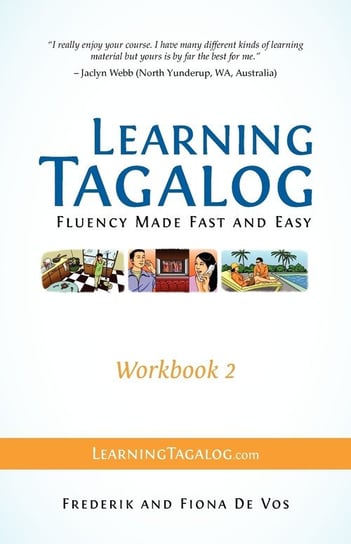 Learning Tagalog - Fluency Made Fast and Easy - Workbook 2 (Book 5 of 7) De Vos Frederik