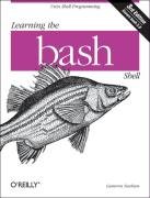 Learning the bash Shell Newham Cameron, Rosenblatt Bill