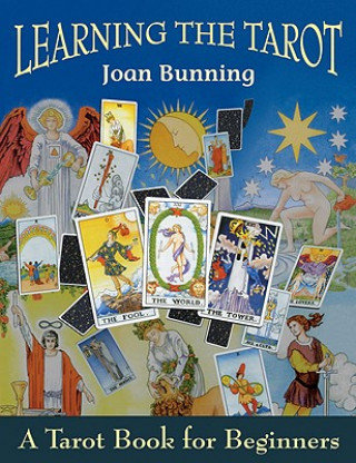 Learning the Tarot Bunning Joan