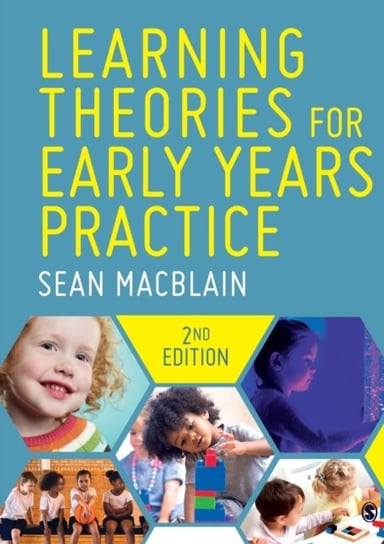 Learning Theories for Early Years Practice Sean MacBlain