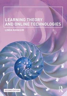 Learning Theory and Online Technologies Harasim Linda