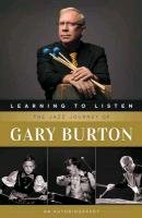 Learning to Listen Burton Gary