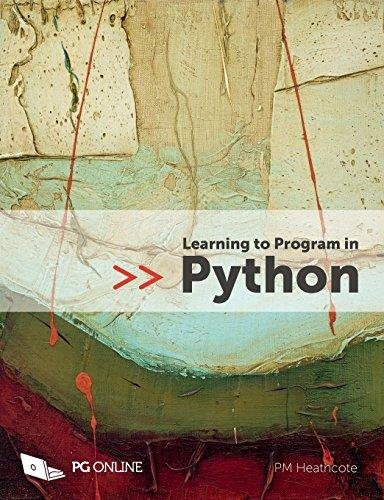 Learning To Program In Python P.M. Heathcote