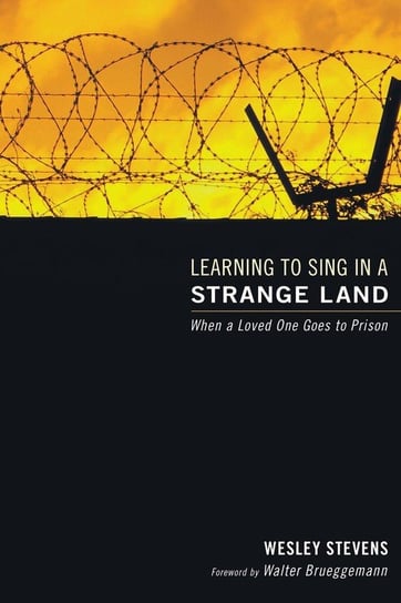 Learning to Sing in a Strange Land Stevens Wesley