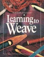 Learning to Weave Chandler Deborah
