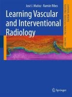 Learning Vascular and Interventional Radiology Munoz Jose J., Ribes Ramon