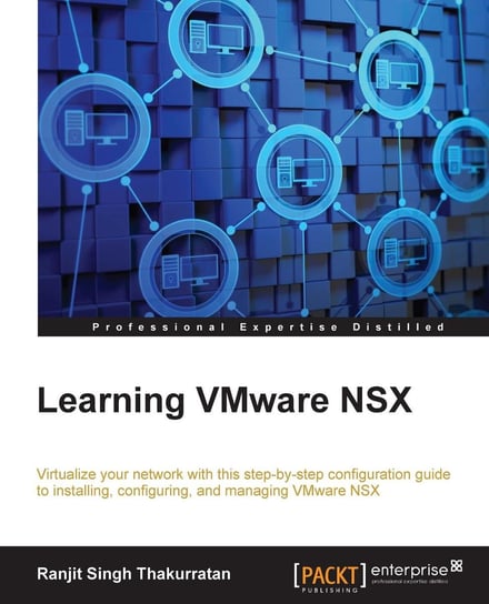 Learning VMware NSX Ranjit Singh Thakurratan