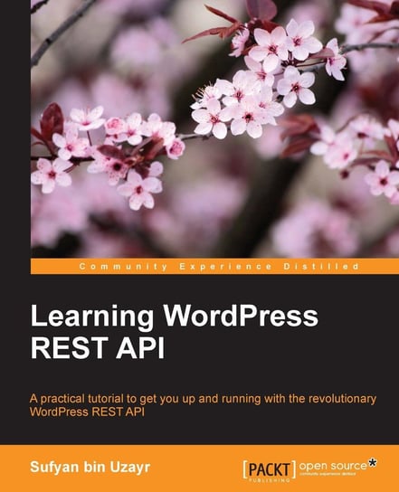Learning WordPress REST API - ebook epub Sufyan bin Uzayr