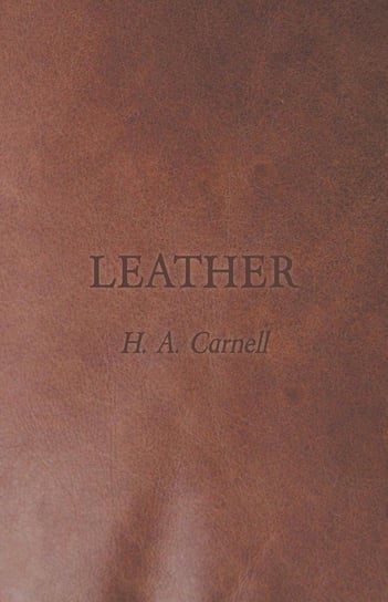 Leather Carnell H. A.